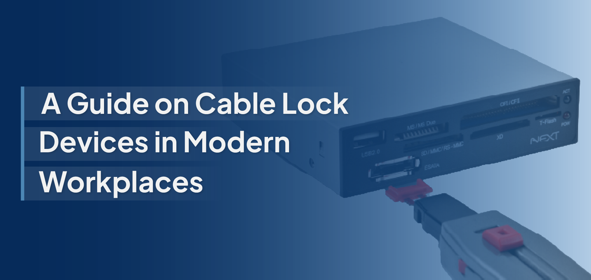 Cable Lock Devices
