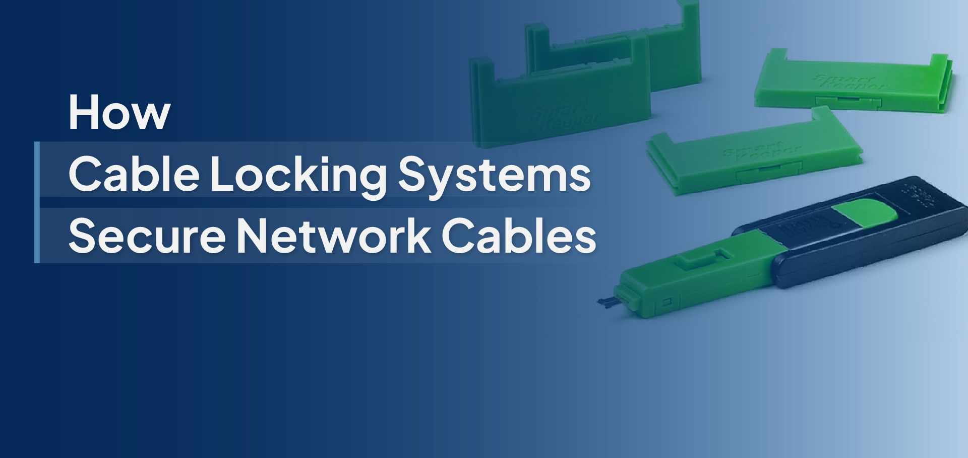 Cable Locking Systems