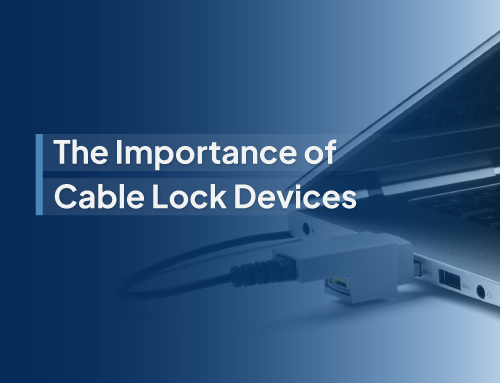 Why Cable Lock Devices Are Essential for Preventing Unauthorized Access?