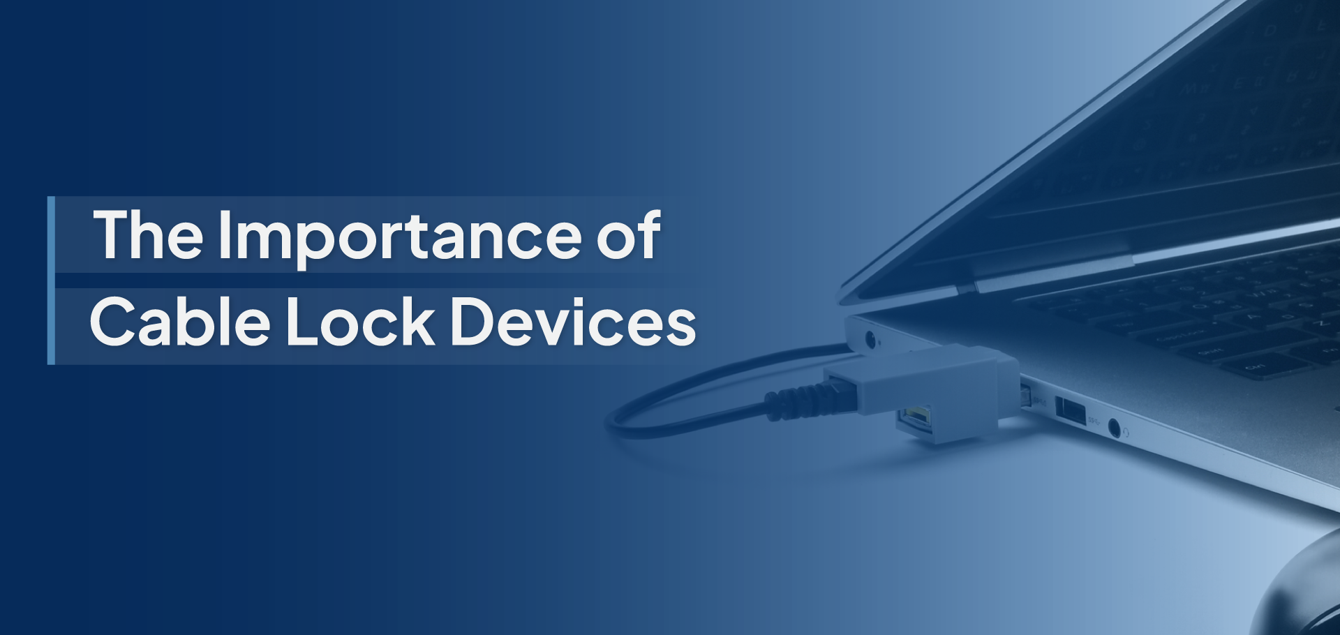 Cable Lock Devices