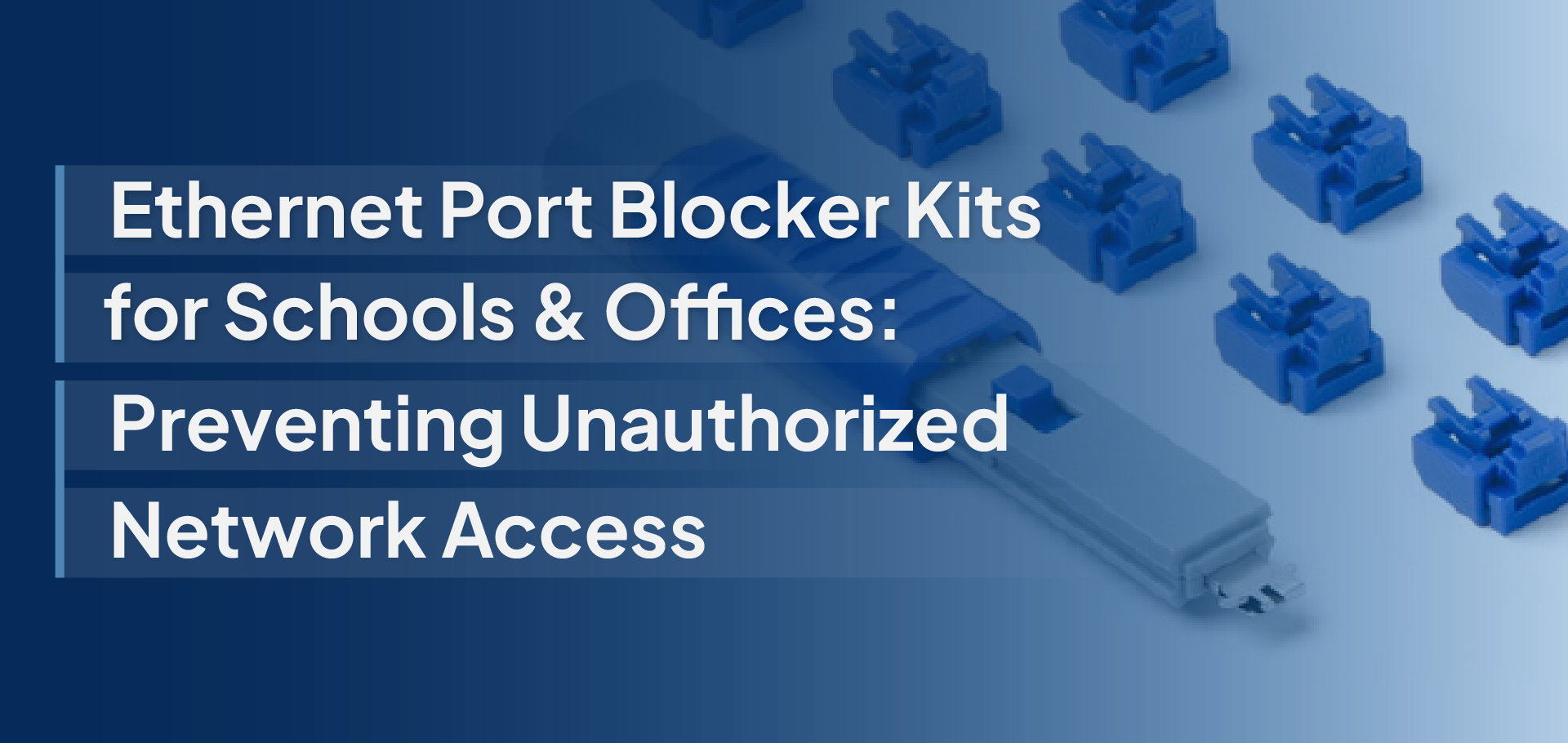 Ethernet Port Blocker Kits